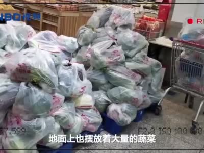 我在武汉·每经记者Vlog（27）：超市只接受团购 武汉市民怎么买菜